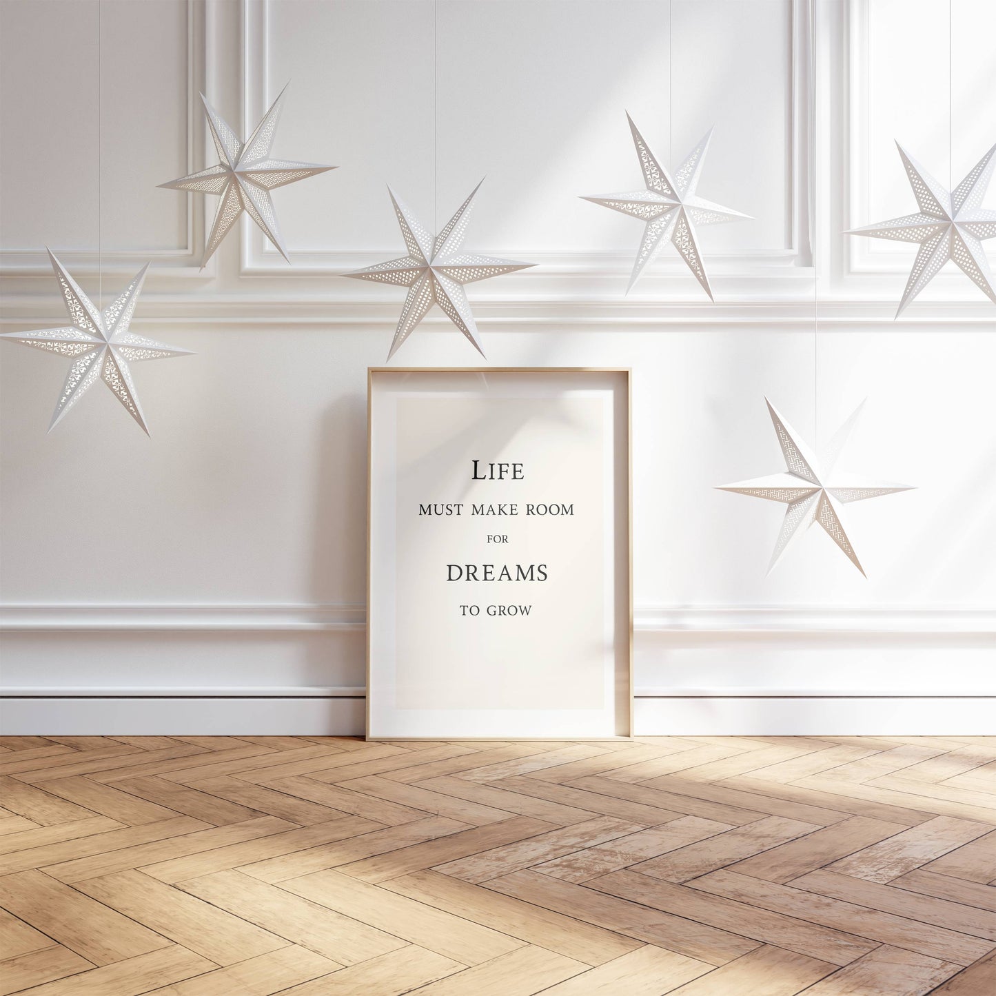 Poster med text "Life must make room for dreams to grow"
