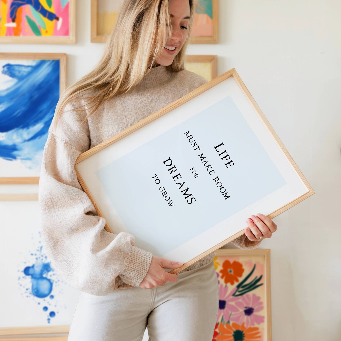 Poster med text "Life must make room for dreams to grow"