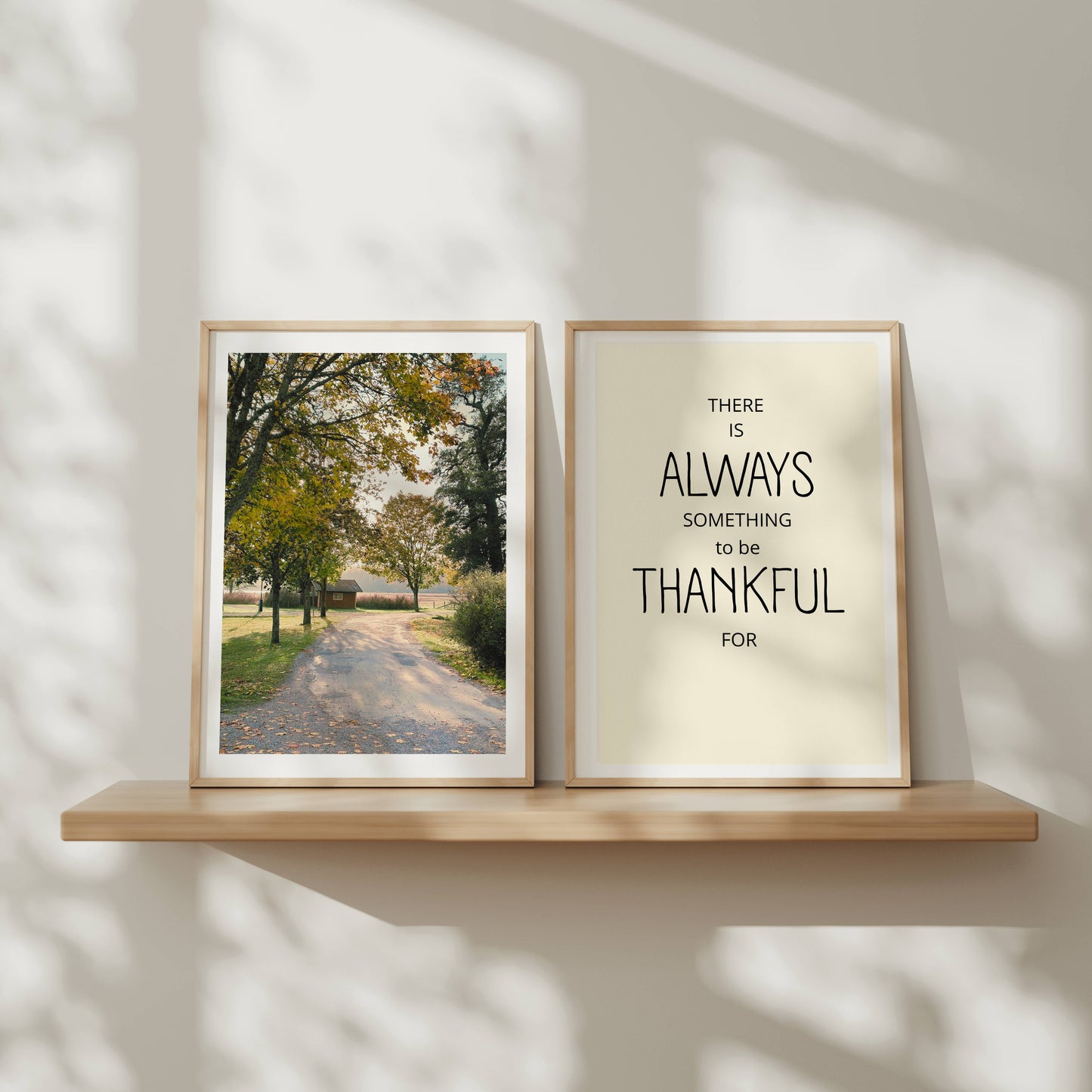 Poster med texten "There is always something to be thankful for"